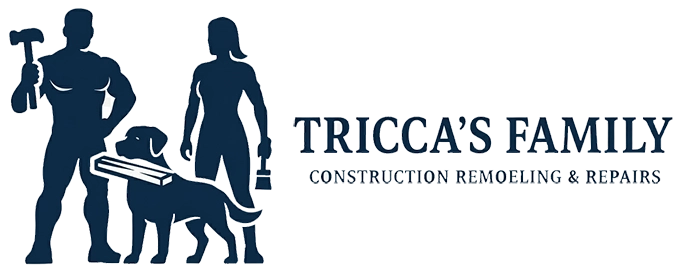 Tricca's Family Construction Remodeling & Repairs